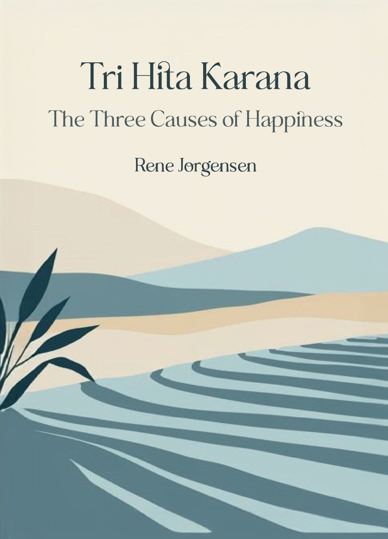 FREE Chapter of The Three Causes of Happiness